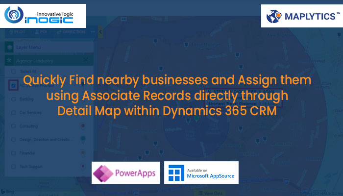 Find nearby businesses and Assign it using Associate Records directly through Detail Map within Dynamics 365 CRM 3