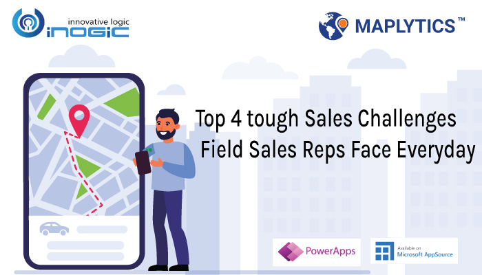 Top 4 tough Sales Challenges Field Sales Reps Face Everyday