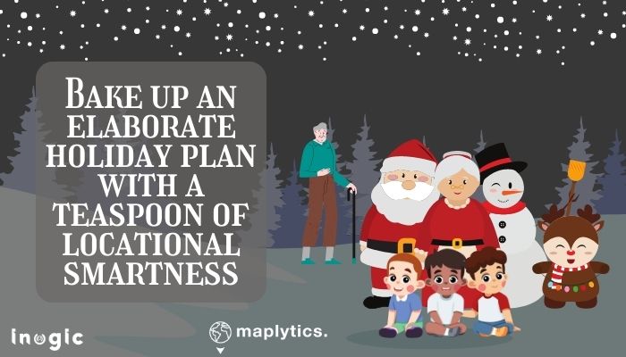 Bake Up an Elaborate Holiday Plan with a Teaspoon of Locational Smartness