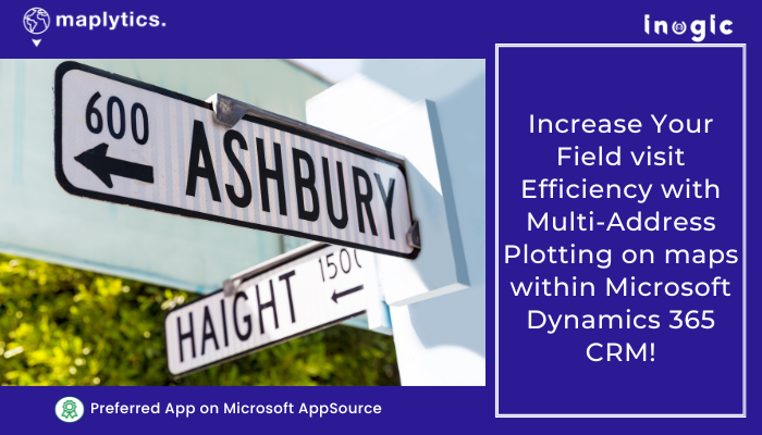 Multi-Address Plotting on maps within Microsoft Dynamics 365 CRM!