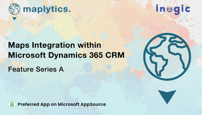 Maps Integration for Microsoft Dynamics 365 CRM