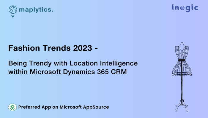 fashion trends in location intelligence