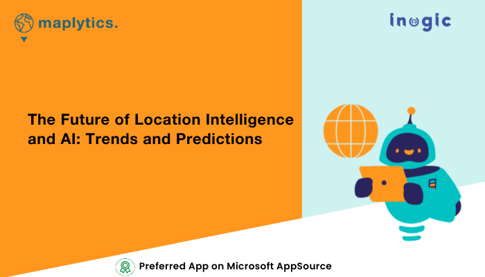 The Future of Location Intelligence and AI