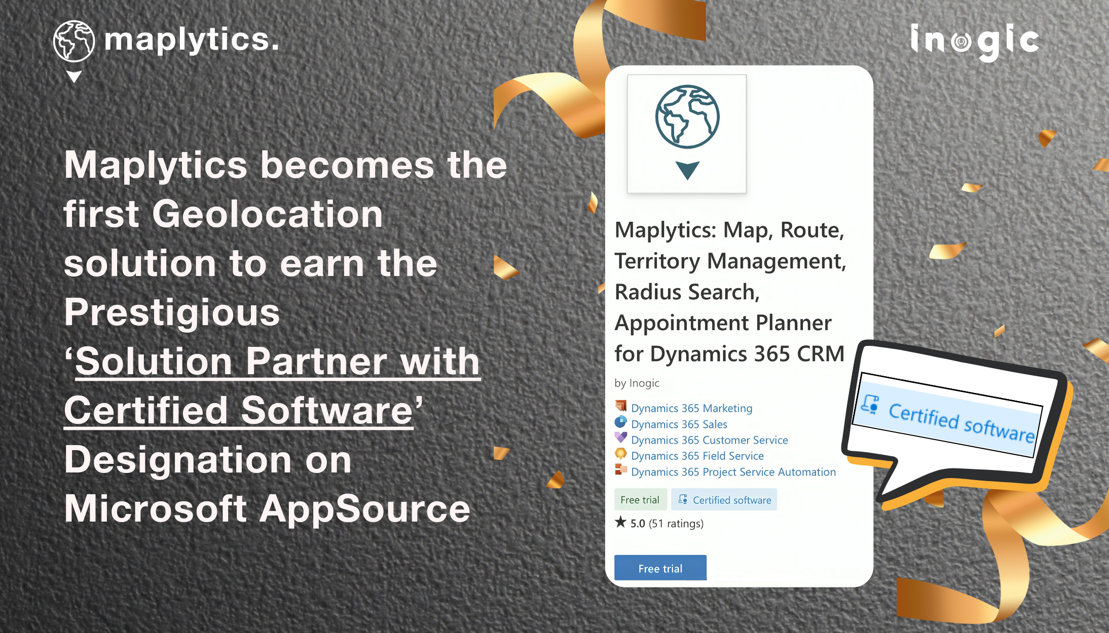 Maplytics becomes the first Geolocation solution to earn the Prestigious ‘Solution Partner with Certified Software’ Designation on Microsoft AppSource