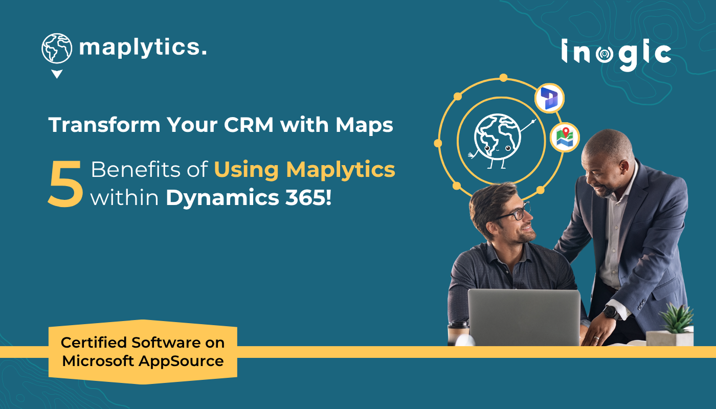 Transform Your CRM with Maps