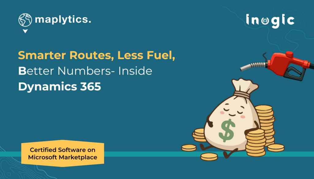 Smarter Routes, Less Fuel, Better Numbers- Inside Dynamics 365