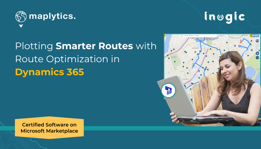Plotting Smarter Routes with Route Optimization in Dynamics 365