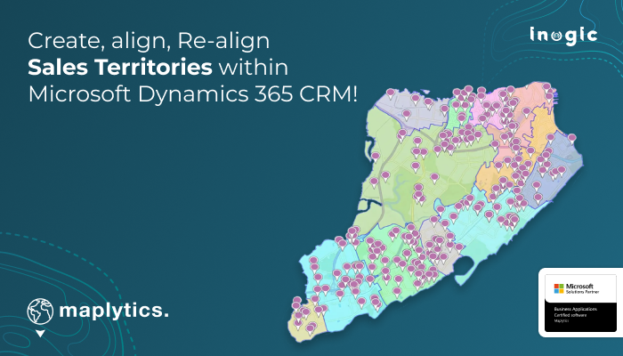 Manage Sales Territory Mapping for Dynamics 365 CRM with Maplytics